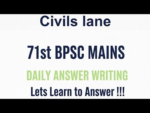 71st BPSC MAINS - Day 7 - Daily Answer Writing Series