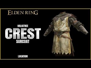 Elden Ring | Haligtree Crest Surcoat Location