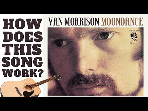 Moondance | How Does This Song Work?