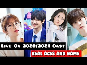 Live On 2020/2021 Cast Real Ages And Name South Korean Drama 2021, K Dramas, Live On
