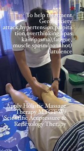 985K views · 10K reactions | To Help Treatment Gerd,anxiety attack,hypertension, overthinking,lipas kain(pasma)fatigue, muscle spasm(panuhot) flatulence,palpitation,apply Holistic Massage Therapy MTCT W/ Scientific Acupressure & Reflexology Therapy #fbreelsvideo #fbpost2024 #percivalluengo #SirVal #Teamholistic #viewers #everyone #ptsmilemassagetherapytutorialandwellness #healthiswealth #followers #highlights #ThanksGod | Percival Luengo | Facebook