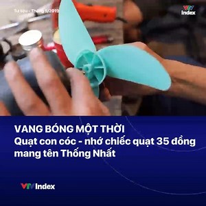 745K views · 8.5K reactions | Trong ký ức của biết bao thế hệ, tiếng kêu "kẽo kẹt" của chiếc quạt con cóc là âm thanh quen thuộc giữa những trưa hè oi ả. Ra đời từ những năm 1980, thời kỳ đất nước còn nhiều khó khăn, chiếc quạt nhỏ bé này đã hiện diện trong hầu hết các gia đình Việt, từ thành thị đến nông thôn. #vtvindex #9Pay | VTV Index | Facebook