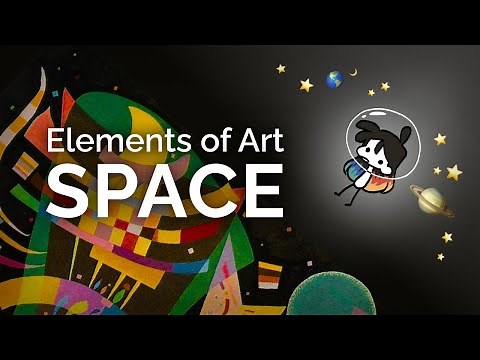 SPACE: Element of Art Explained in 7 minutes (funny!)