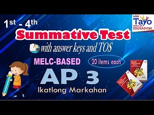 Summative Test No. 1-4 in AP 3 | Quarter 3 with TOS and Answer Key