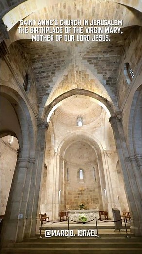Saint Anne’s Church in Jerusalem…The birthplace of the Virgin Mary, mother of our Lord Jesus.
