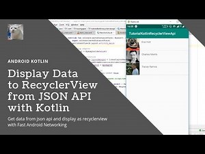 Kotlin - RecyclerView List Data From JSON API