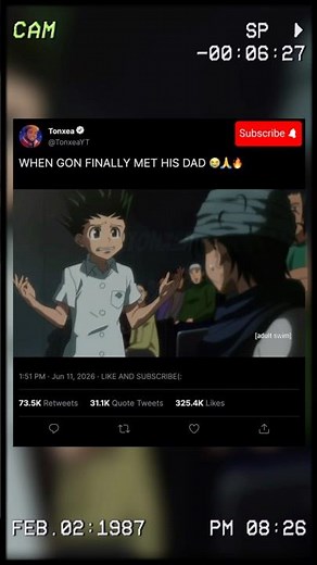 GON FINALLY MET HIS DAD 🙏💀😭