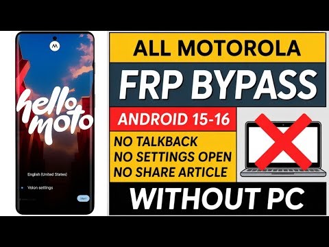 All Motorola FRP Bypass 2026 | Android 15–16 | New Working Method | No PC