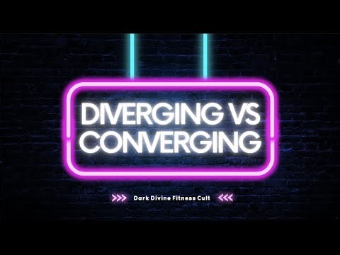 Diverging Versus Converging