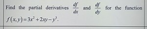 Find the partial derivatives \frac { d f } { d x } and \frac { ... | Filo