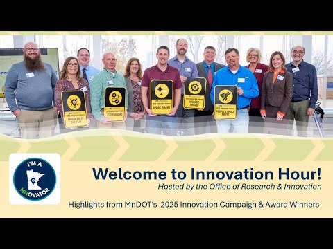 Innovation Hour - 2025 MnDOT Innovation Awards