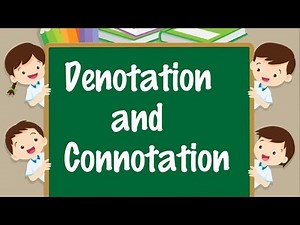 Denotation and Connotation | GRADE 4 | MELC