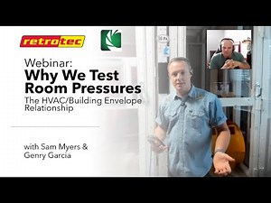 Why We Test Room Pressures: The HVAC/Building Envelope Relationship