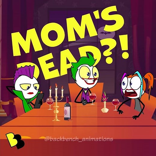 Mom's dead? 😳😱