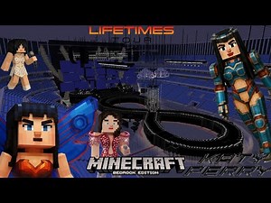 Katy Perry - The Lifetimes Tour MINECRAFT BEDROCK EDITION 143