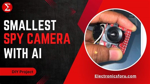 Live DIY: Make Your Own Smallest Spy Camera With AI