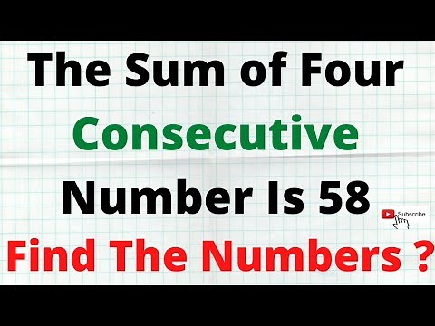 The Sum of Four Consecutive number Is 58 Find the Numbers | Learn the Easy Trick