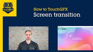 TouchGFX_07. 如何进行屏幕转换