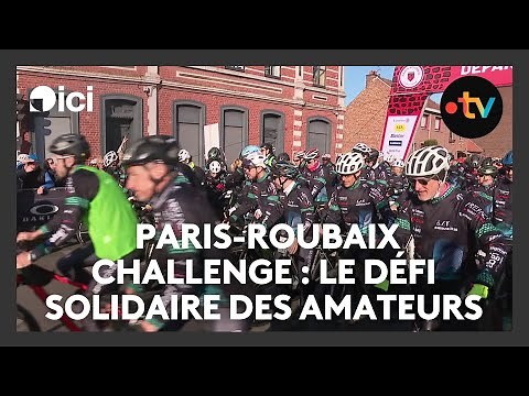 Paris-Roubaix 2025: The Paris-Roubaix Challenge, a solidarity challenge for amateur cyclists