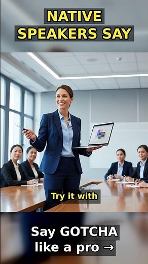 MASTER GOTCHA: Native Speakers' Secret