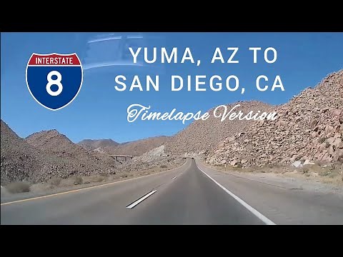Yuma, AZ to San Diego, CA | Timelapse Drive | Interstate 8 West