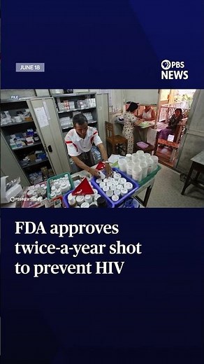 FDA approves twice-a-year shot to prevent HIV