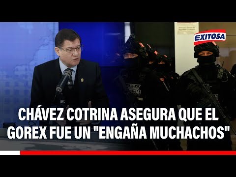 🔴🔵 Chávez Cotrina claims that Gorex was a "scam"