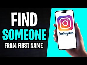 How to Find Someone on Instagram Only Knowing Their First Name (2026)