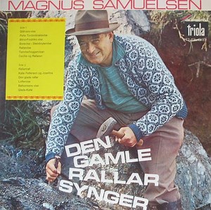 Magnus Samuelsen - Den Gamle Rallar Synger