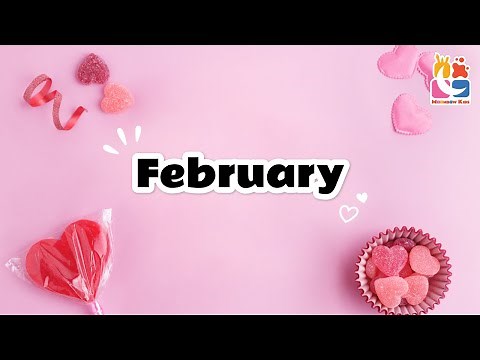 Discover February’s Wonders 💕 Months of the Year Fun Facts for Kids