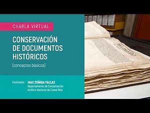 Conservación de documentos históricos (conceptos básicos) - charla virtual