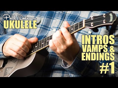 Intros, Vamps & Endings for Ukulele #1: The 'Country Walk-up'