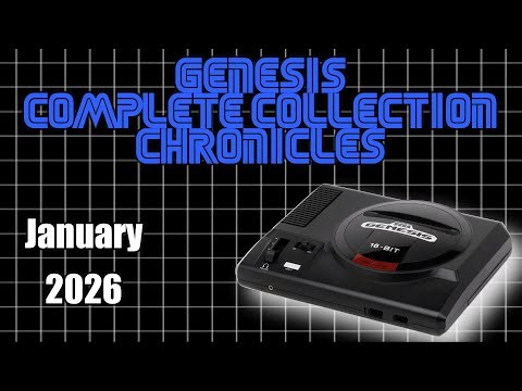 Genesis Complete Collection Chronicles: January 2026