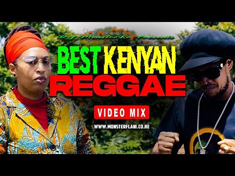 MAPANGALE REGGAE KINYOZI VIDEO MIX: Best of Kenyan Reggae 2024 Ft. DJ MONSTERKE | MEDITATION REGGAE1