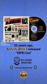 35 years ago, Guns N' Roses released "GNR Lies"