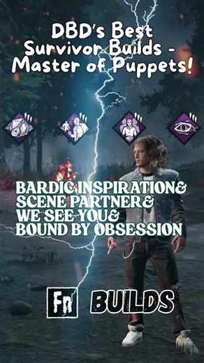 DBD'S Best Survivor Builds - Master of Puppets! Bardic Inspiration & Scene Partner & more! #dbd