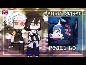 Hashiras react to Swordsmith Village arc/ season 3 | Nezuko vs Hantengu | Demon Slayer | Gacha Club
