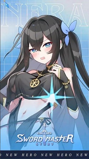 【Sword Master Story】New Hero Update: Nera