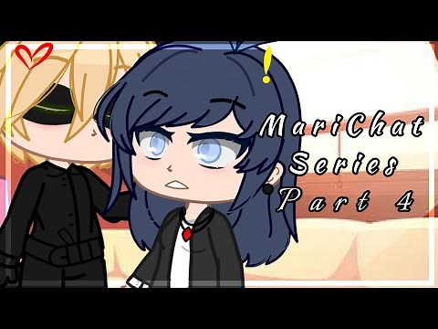 "New Crush" | Gacha Club Series | MLB | Part 4 | Marichat/Adrinette |