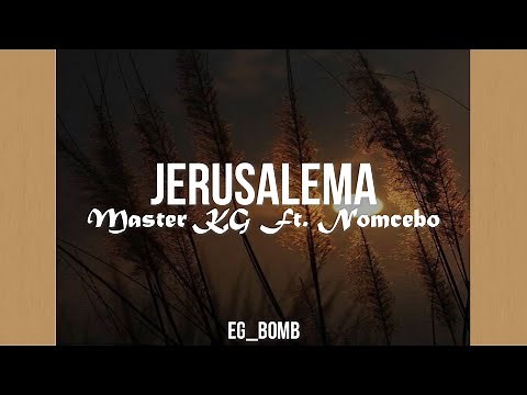 Jerusalema - Master KG ft. Nomcebo [Traducción + Lyrics]