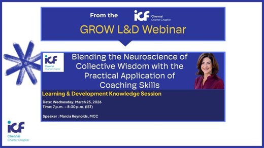 GROW L D | Blending Neuroscience of Collective wisdom with Practical Application of Coaching| Marcia | Marcia Reynolds, PsyD, MCC