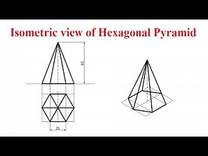 Isometric view of hexagonal pyramid, Engineering Drawing (Graphics)