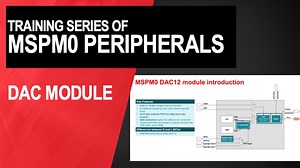 MSPM0 DAC Introduction | Video | TI.com