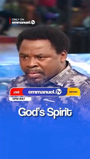 5.5K views · 1.3K reactions | Watch “GOD’S SPIRIT” tonight at 10PM (WAT) only on @emmanuel.tvlive Available via the Emmanuel TV Hybrid Box, the Emmanuel TV App (link in bio), or at www.stream.emmanuel.tv #EmmanuelTV #TBJoshua #tbjoshualegacy | Emmanuel TV | Facebook