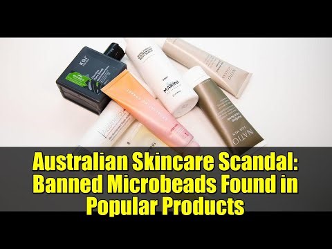 Australian Skincare Scandal: Banned Microbeads Found in Popular Products