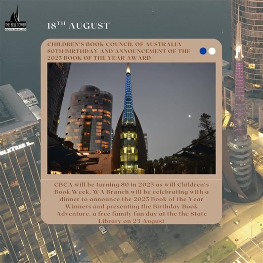 We're celebrating the CBCA 80th Birthday! #thebelltower #thebelltowerperth #cbca #cbcawa #bookweek #perth #australia #WA | The Bell Tower Home of the Swan Bells Perth