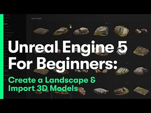 Unreal Engine 5 For Beginners: Create a Landscape & Import 3D Models