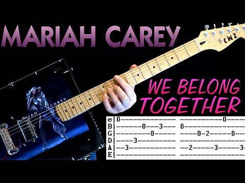 Mariah Carey We Belong Together Guitar Chords Lesson & Tab Tutorial