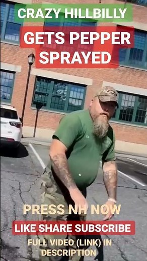 CRAZY HILLBILLY GETS *PEPPER SPRAYED* OVER CAMERA 1ST AMENDMENT AUDIT PRESS NH NOW