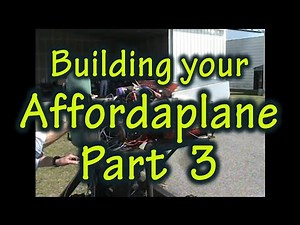 Building your Affordaplane Part 3